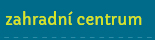 zahradn� centrum